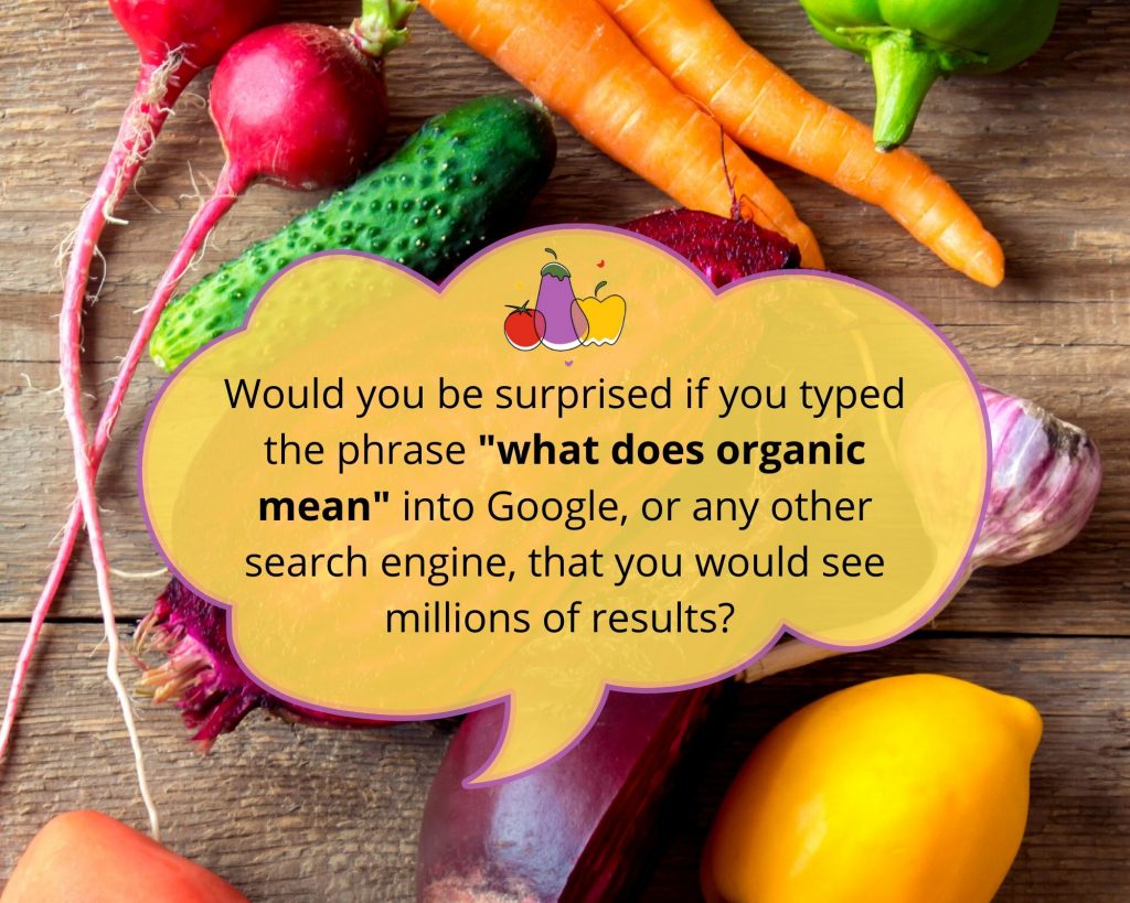 What does organic mean?